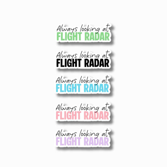 Always looking at Flight Radar Sticker