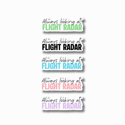 Always looking at Flight Radar Sticker